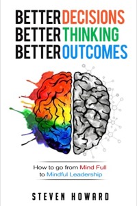Better Decisions. Better Thinking. Better Outcomes.