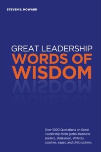 Great Leadership Words of Wisdom