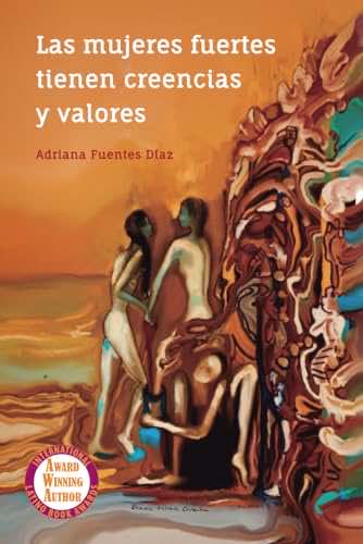 Las mujeres fuertes tienen creencias y valores